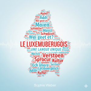 Le luxembourgeois : Une langue unique - ebook