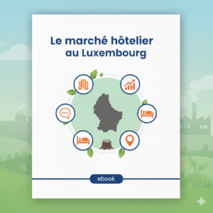 Le marché hôtelier au Luxembourg - ebook