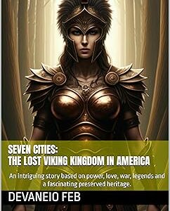 Seven Cities: The Lost Viking Kingdom in America - ebook