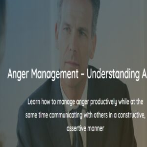 Anger Management – Understanding Anger - Academy