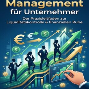 Cashflow-Management für Unternehmer - ebook