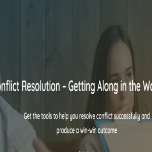 Conflict Resolution – Getting Along in the Workplace - Academy